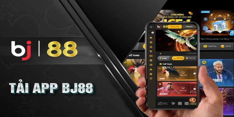 Lý do cần tải app Bj88