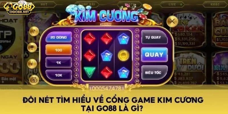 Khám phá trò chơi kim cương Go88